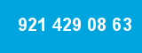 921 429 08 63
